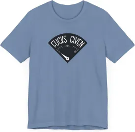 F*CKS Given Gauge Sarcastic Graphic T-Shirt  Humor for Adults