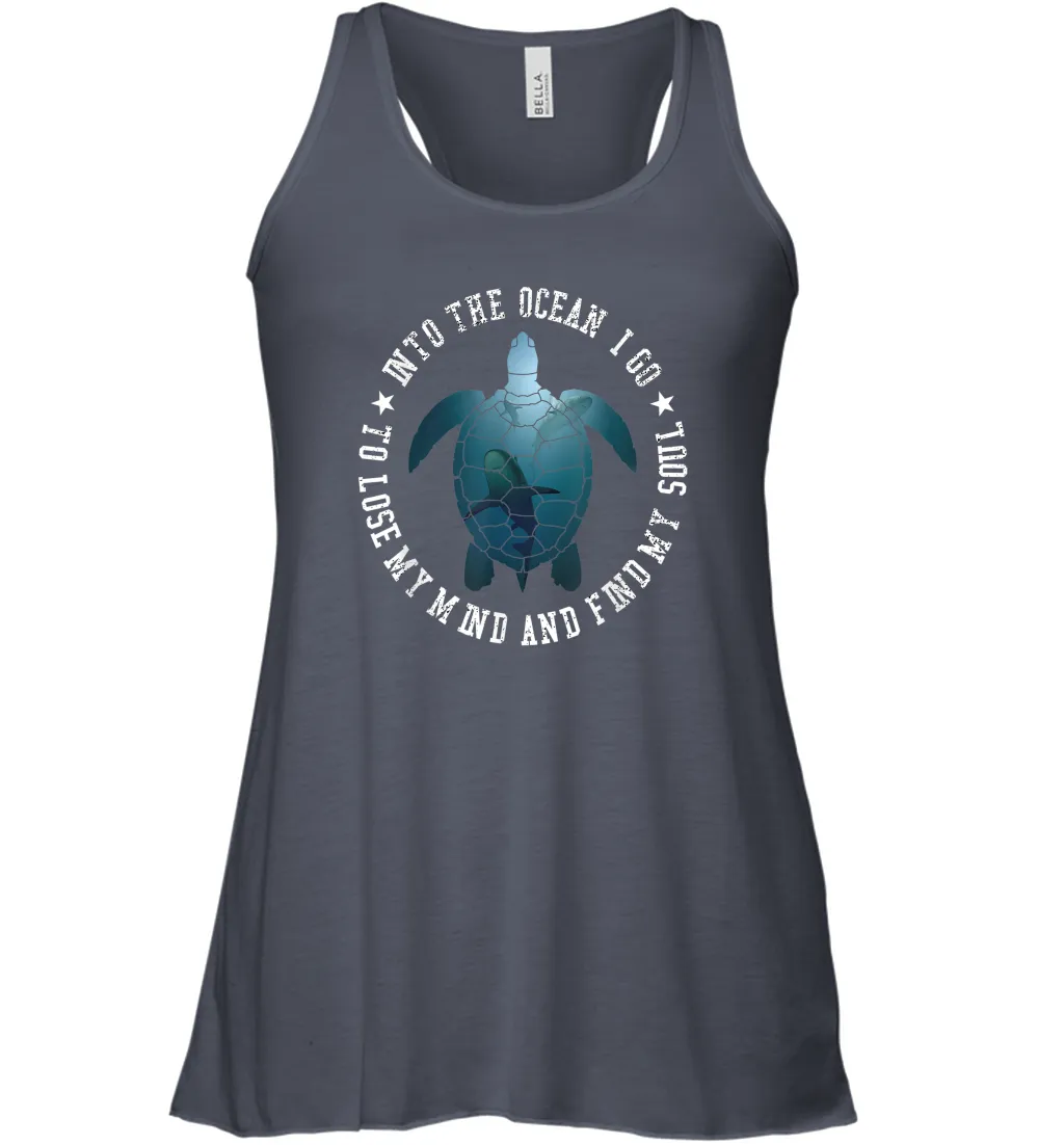 Into The Ocean I Go To Lose My Mind Turtle Sea Lovers Tee Women Racerback Tank